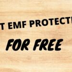 best emf protection for free